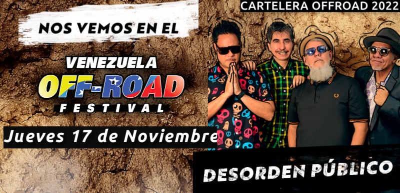 Magic Juan y Desorden Público encabezan cartelera musical del Venezuela Off Road
