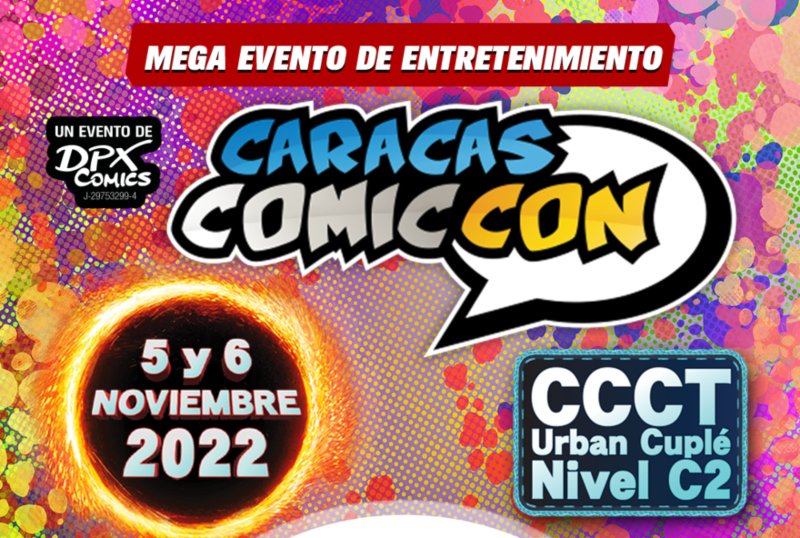 La Caracas Comic Con vuelve del 5 al 6 de noviembre +DETALLES