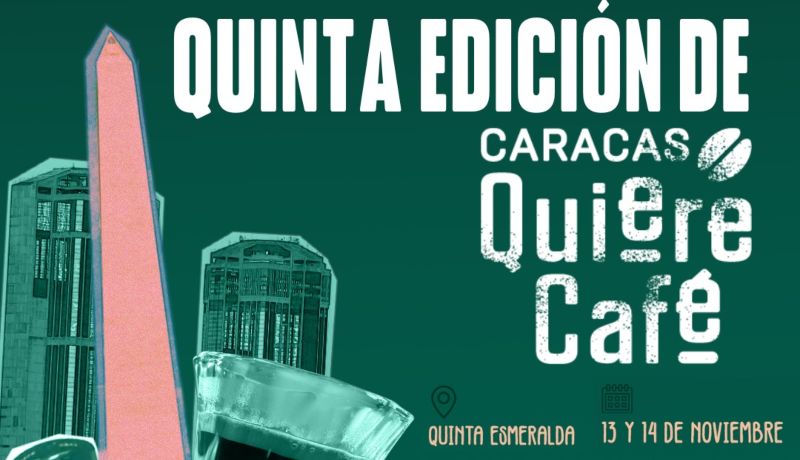 Caracas quiere café celebrará su 5ta edición +Detalles